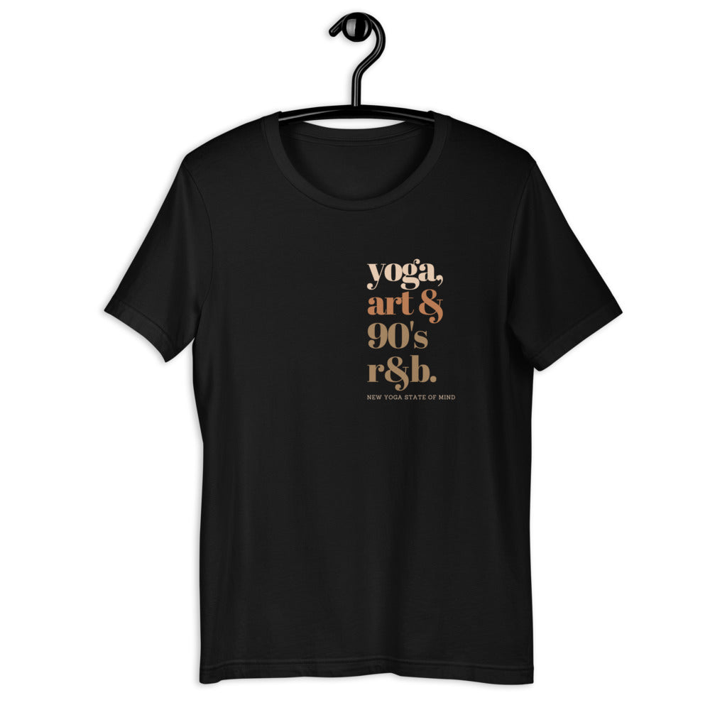 Yoga, Art, & 90's R&B Unisex t-shirt